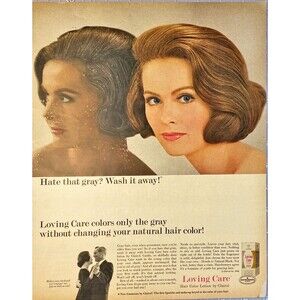 Loving Care by Clairol "Hair Color Lotion-Wash that Gray Away!"Vtg Print Ad 1965